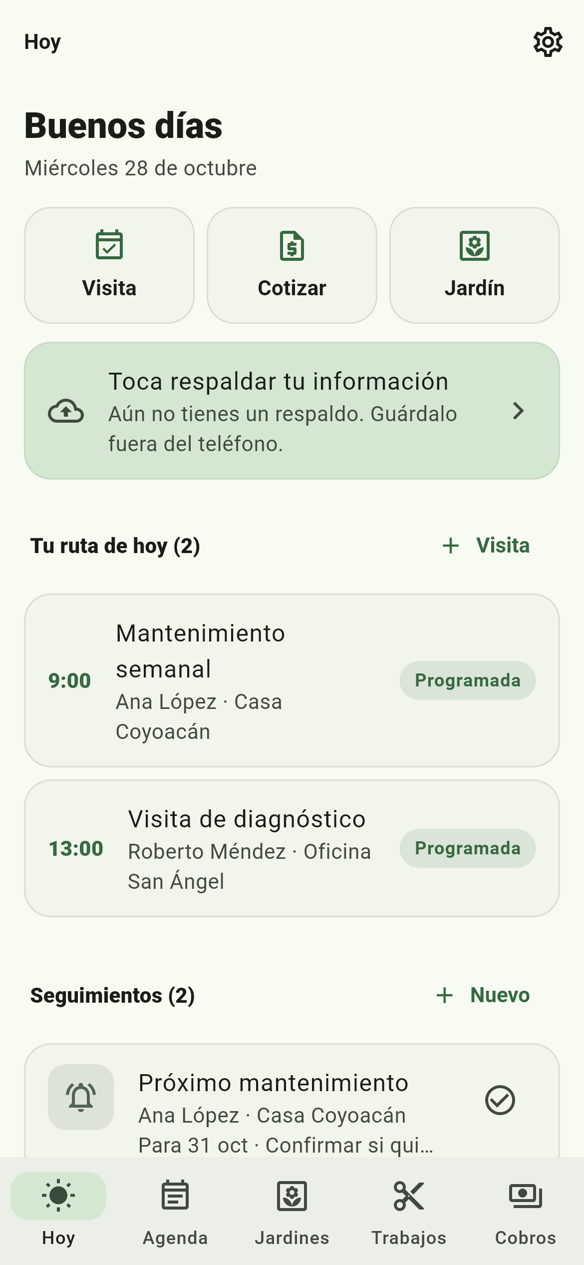 Pantalla Hoy de la app con la ruta del día, los seguimientos y el acceso a visitas, presupuestos y jardines